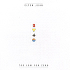 Elton John - Too Low For Zero - Album Cover