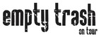 Empty Trash - Logo