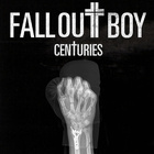 Fall Out Boy - Centuries - 2014 - Cover