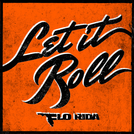 Flo Rida - Let It Roll - Cover