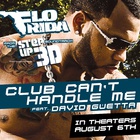 Flo Rida feat David Guetta Club Can't Handle Me Single Cover