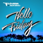 Flo Rida - Hello Friday (Single Cover)