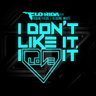 Flo Rida - I Don't Like It, I Love - Cover