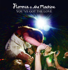 Florence + The Machine - You've Got The Love - Single Cover