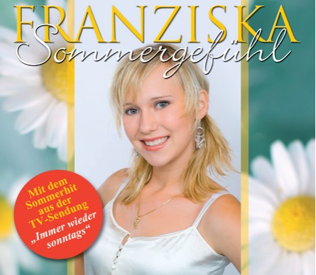 Franziska - Sommergefühl 2007 - Cover
