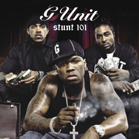 G Unit - Stunt 101 - Cover