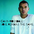 Gavin Rosdale - Love Remains The Same - Cover