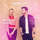 Glasperlenspiel - Geiles Leben - Song Bundesvision Song Contest 2015