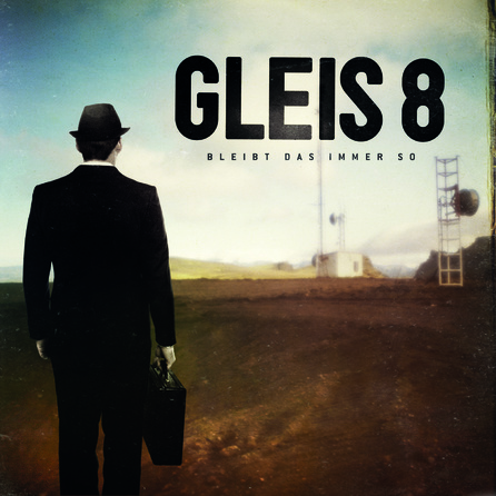 Gleis 8 - Bleibt das immer so - CD (Album)