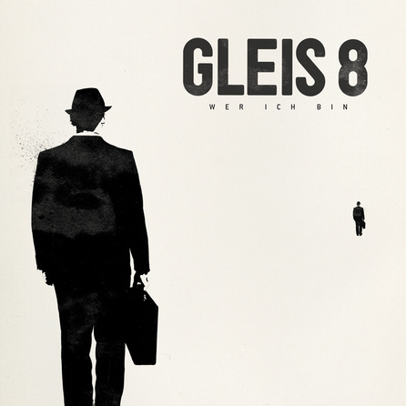 Gleis 8 - Wer ich bin (Single)