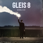 Gleis 8 - Endlich - CD (Album)