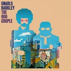 Gnarls Barkley - The Odd Couple - Cover