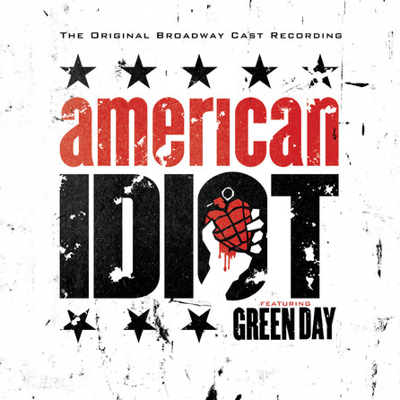 Green Day - The Original Broadway Cast Recording 'American Idiot' - Cover