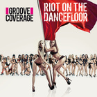 Groove Coverage - Riot On The Dancefloor - Cover
