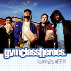 Gym Class Heroes - Clothes Off!!! - Cover
