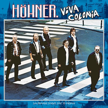 Höhner - Viva Colonia - Cover