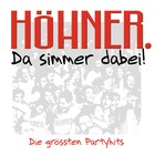 Höhner - Da simmer dabei ... Die größten Partyhits! - Cover