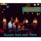Höhner - Kumm loss mer fiere - Cover