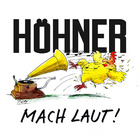 Höhner - Mach laut! - Cover