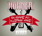 Höhner - Mir kumme mit alleman vorbei - Cover Single