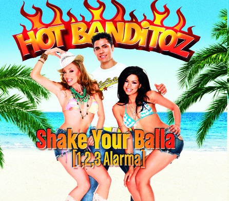 Hot Banditoz - Shake Your Balla (1,2,3 Alarma) - Cover