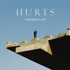 Hurts - Wonderful Life - Cover