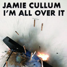 Jamie Cullum - I'm All Over It - Cover