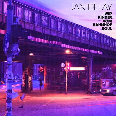 Jan Delay - Wir Kinder vom Bahnhof Soul - Cover