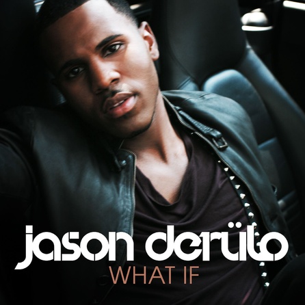 Jason Derulo - What If Singlecover