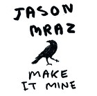 Jason Mraz - Make It Mine - Cover