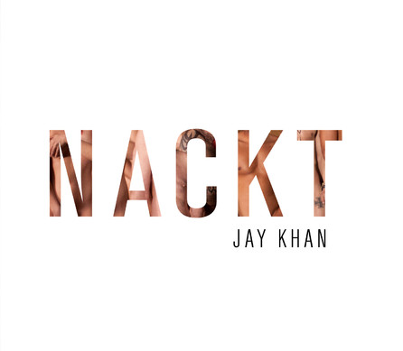 Jay Khan - Nackt - Single Cover