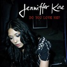Jenniffer Kae - Do You Love Me - Cover