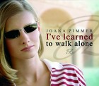 Joana Zimmer - I've Learned To Walk Alone - Cover