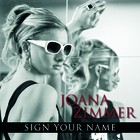 Joana Zimmer - Sign Your Name - Cover