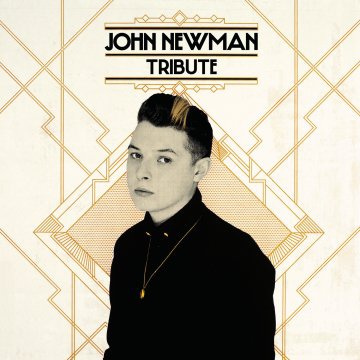 John Newman - Tribute - Album Cover