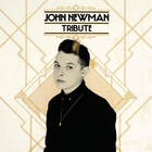 John Newman - Tribute - Album Cover
