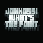 Johnossi - What's The Point - Cover