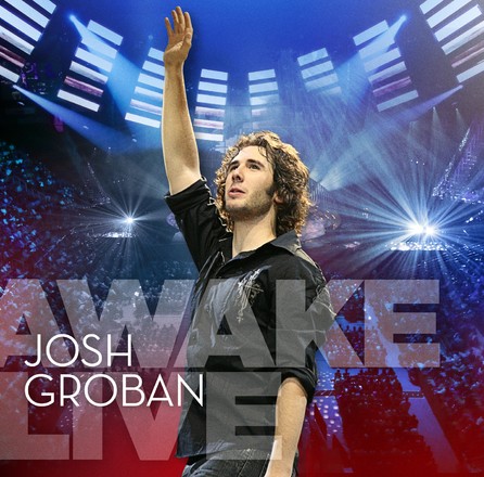 Josh Groban - Awake Live - Cover