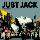 Just Jack - Overtones - Cover