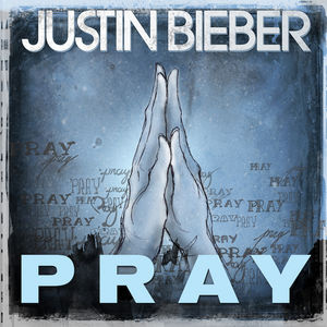 Justin Bieber - Pray - Single Cover