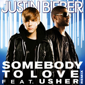 Justin Bieber - Somebody To Love feat. Usher - Single Cover