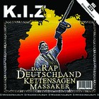 K.I.Z. - Das Rap Deutschland Kettensägen Massaker - Cover