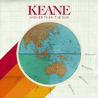 Keane - Higher Than The Sun - Cover