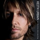 Keith Urban - Love, Pain & The Whole Crazy Thing 2007 - Cover