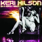 Keri Hilson - In A Perfect World - Cover
