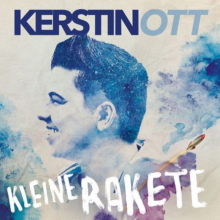 Kerstin Ott - Kleine Rakete - Cover