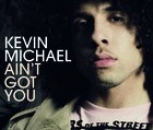 Kevin Michael - Ain't got you - Cover