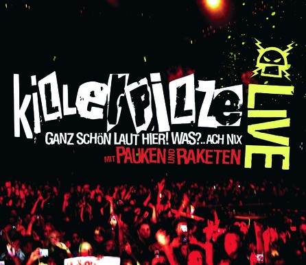 Killerpilze - Mit Pauken und Raketen - DVD Cover