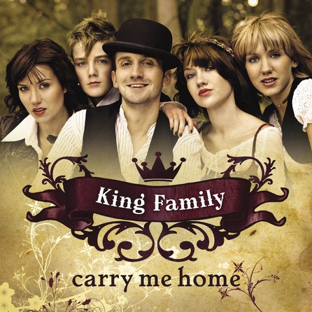 King Family - Carry Me Home Cover