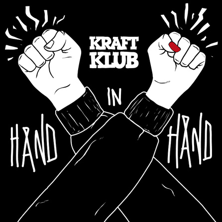 Kraftklub - Hand in Hand - Cover